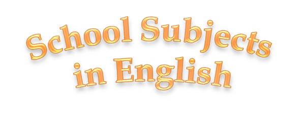 School Subjects in English